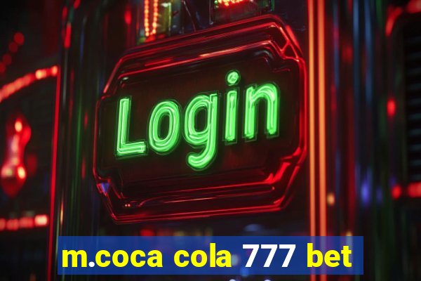 m.coca cola 777 bet